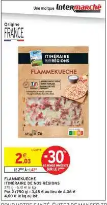 Intermarché FLAMMEKUECHE offre