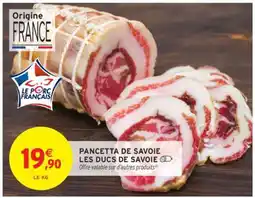 Intermarché Pancetta de Savoie offre