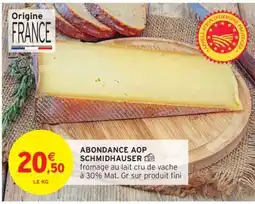 Intermarché ABONDANCE AOP SCHMIDHAUSER offre