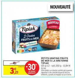 Intermarché PETITS GRATINS FRUITS DE MER À LA BRETONNE TIPIAK offre