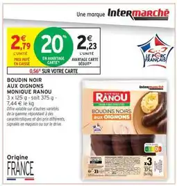 Intermarché Boudin Noir aux Oignons Monique Ranou offre