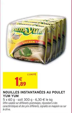 Intermarché Yum yum nouilles instantanées au poulet offre