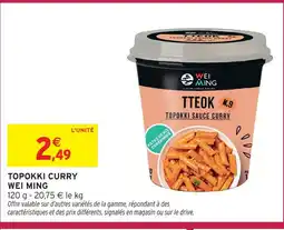 Intermarché Wei ming topokki curry offre