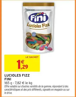 Intermarché Fini luciole fizz offre