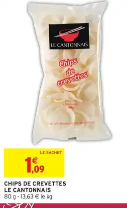 Intermarché Le cantonnais chips de crevettes offre