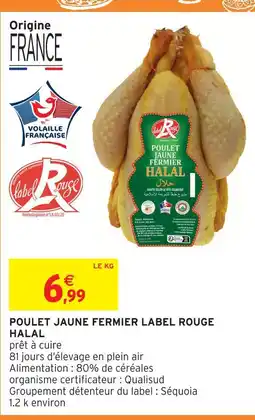 Intermarché Poulet jaune fermier halal offre