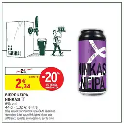 Intermarché Ninkasi bière neipa offre