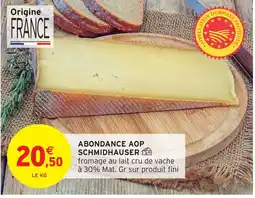Intermarché Schmidhauser abondance aop offre