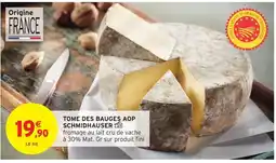 Intermarché Schmidhauser tome des bauges aop offre