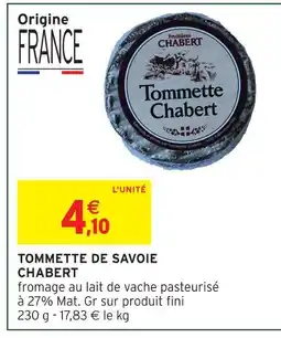 Intermarché Chabert tommette de savoie offre