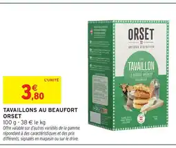 Intermarché Orset tavaillons au beaufort offre