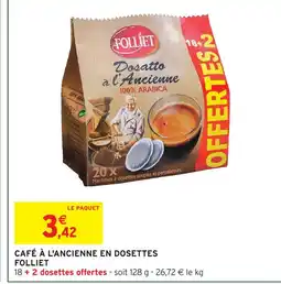 Intermarché Folliet café à l'ancienne en dosettes offre