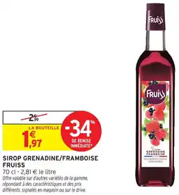 Intermarché Fruiss sirop grenadine/framboise offre
