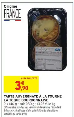 Intermarché La toque bourbonnaise tarte auvergnate à la fourme offre