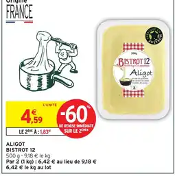 Intermarché Bistrot 12 aligot offre