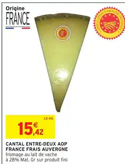Intermarché Cantal entre-deux aop france frais auvergne offre