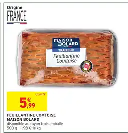 Intermarché Maison bolard feuillantine comtoise offre