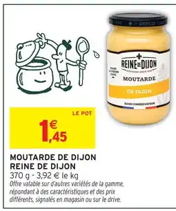 Intermarché Reine de dijon moutarde de dijon offre