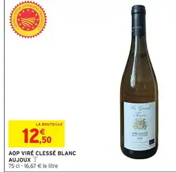 Intermarché Aujoux aop viré clessé blanc offre