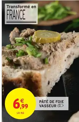 Intermarché Vasseur pâté de foie offre