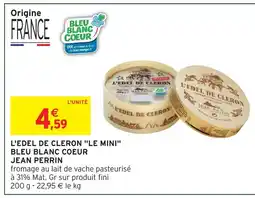 Intermarché Jean perrin l'edel de cleron le mini bleu blanc coeur offre