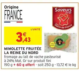 Intermarché La reine du nord mimolette fruitée offre