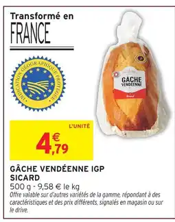 Intermarché Express Sicard gâche vendéenne igp offre