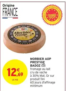 Intermarché Express Badoz morbier aop prestige offre