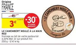 Intermarché Express Reo le camembert moulé à la main offre