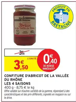 Intermarché Express Les 4 saisons confiture d'abricot de la vallée du rhône offre
