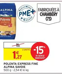 Intermarché Express Alpina savoie polenta express fine offre