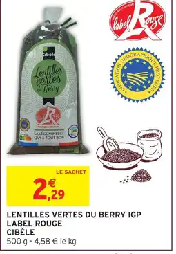 Intermarché Express Cibèle lentilles vertes du berry igp label rouge offre