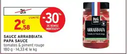 Intermarché Express Papa sauce sauce arrabbiata offre