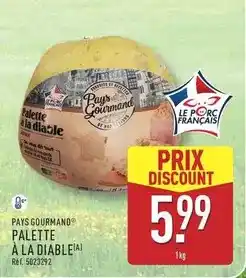 ALDI Paysan gourmand - palette a la diable offre