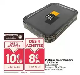 Promocash Plateaux en carton noirs offre