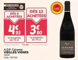 Promocash A.o.p. cairanne vieilles vignes offre