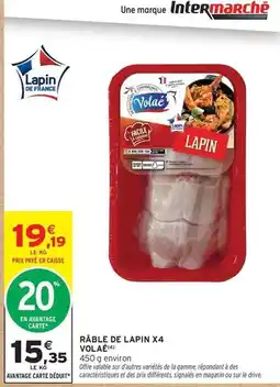 Intermarché Express Volaé - râble de lapin x4 offre