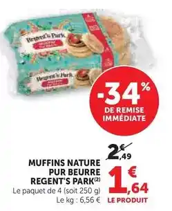 Hyper U Regent's park - muffins nature pur beurre offre