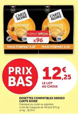 Hyper U Carte noire - dosettes compatibles senseo offre