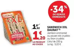 Hyper U Daunat - sandwich xxl offre