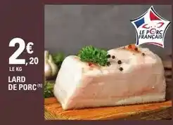 E.Leclerc Lard de porc offre