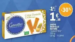 E.Leclerc Gavottes - crêpe dentelle nature offre