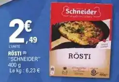 E.Leclerc Schneider - rösti offre