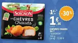 E.Leclerc Soignon - chèvres chauds offre
