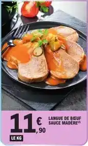 E.Leclerc Langue de bœuf sauce madere offre