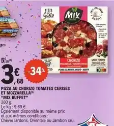 E.Leclerc Mix - pizza au chorizo tomates cerises et mozzarella offre