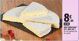 E.Leclerc Ermitage - brie 33, mâte offre