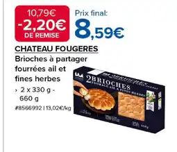 Costco CHATEAU FOUGERES Brioches à partager fourrées ail et fines herbes offre