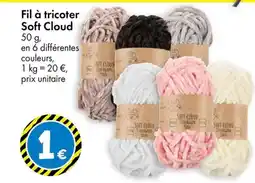 TEDi Fil à tricoter Soft Cloud offre