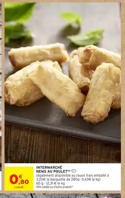 Intermarché Express Intermarché nems au poulet offre